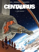 Télécharger le livre :  Centaurus T01 - Terre promise