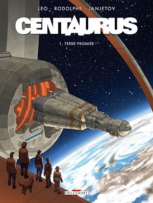 Téléchargez le livre :  Centaurus T01 - Terre promise