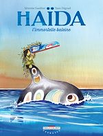Télécharger le livre :  Haïda T01 - L'Immortelle baleine