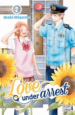 Télécharger le livre :  Love under Arrest T02