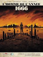 Télécharger le livre :  L'Homme de l'année T10 - 1666 - L'Homme à l'origine du grand incendie de Londres