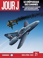 Télécharger le livre :  Jour J T21 - Le Crépuscule des damnés