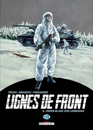 Téléchargez le livre :  Lignes de Front T08 - Enfer blanc sur Leningrad