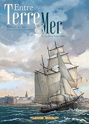 Téléchargez le livre :  Entre terre et mer T03 - La Belle Lavandière