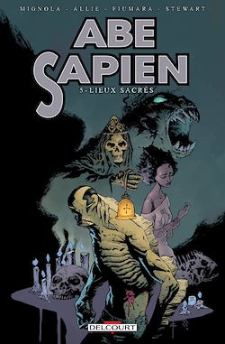 Télécharger le livre :  Abe Sapien T05