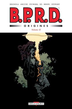 Télécharger le livre :  BPRD - Origines volume 2