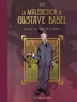 Télécharger le livre :  La malédiction de Gustave Babel