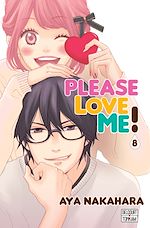 Télécharger le livre :  Please love me ! T08