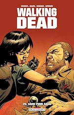 Télécharger le livre :  Walking Dead T25 - Sang pour sang