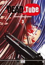 Télécharger le livre :  Dead tube T03