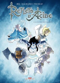 Télécharger le livre :  Reflets d'acide T05