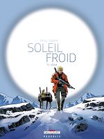 Télécharger le livre :  Soleil Froid T01 - H5N4
