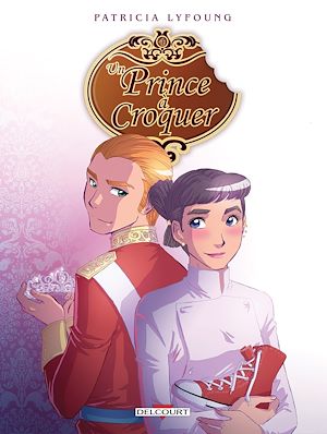 Téléchargez le livre :  Un prince à croquer T04 - Dessert