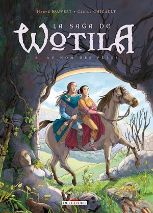 Téléchargez le livre :  La Saga de Wotila T03 - Au nom des pères