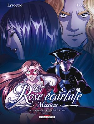 Téléchargez le livre :  La Rose écarlate - Missions T04 - La Dame en rouge 2/2