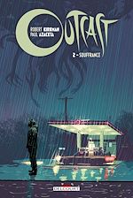 Télécharger le livre :  Outcast T02 - Souffrance