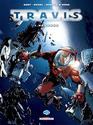 Téléchargez le livre :  Travis T01 - Huracan