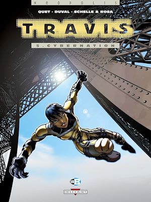 Téléchargez le livre :  Travis T05 - Cybernation