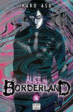 Télécharger le livre :  Alice in Borderland T16