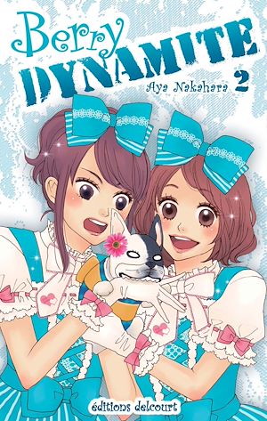 Téléchargez le livre :  Berry Dynamite T02