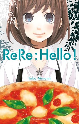 Téléchargez le livre :  ReRe : Hello ! T02