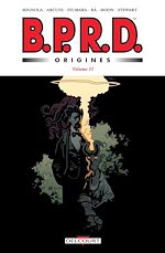 Télécharger le livre :  BPRD - Origines volume 2