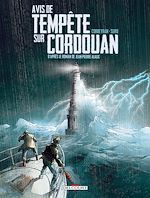 Télécharger le livre :  Séraphin Cantarel T01 - Avis de tempête sur Cordouan