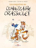 Télécharger le livre :  Les enquêtes du commissaire Crassoulet