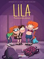 Télécharger le livre :  Lila T01 - Pommes, poires, abricots