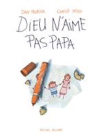 Télécharger le livre :  Dieu n'aime pas papa