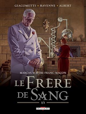 Téléchargez le livre :  Marcas, Maître Franc-maçon T05 - Le frère de sang 3/3