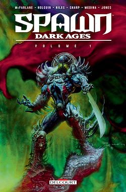 Télécharger le livre :  Spawn Dark Ages - Volume I