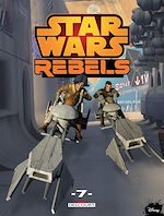 Télécharger le livre :  Star Wars - Rebels T07