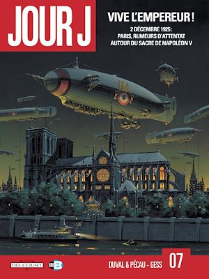 Téléchargez le livre :  Jour J T07 - Vive l'Empereur !