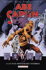 Télécharger le livre :  Abe Sapien T06