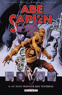 Télécharger le livre :  Abe Sapien T06