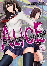 Télécharger le livre :  Alice on Border Road T01