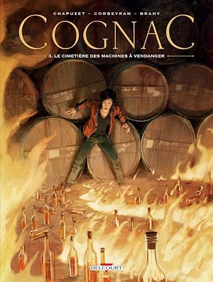 Téléchargez le livre :  Cognac T03 - Le Cimetière des machines à vendanger