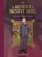 Télécharger le livre :  La malédiction de Gustave Babel