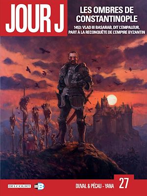 Téléchargez le livre :  Jour J T27 - Les ombres de Constantinople