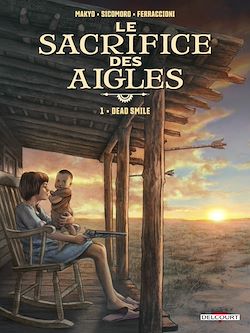 Télécharger le livre :  Le Sacrifice des aigles T01
