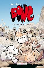 Télécharger le livre :  Bone T02 - La Grande Course