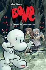 Télécharger le livre :  Bone T03 - Rêves et cauchemars
