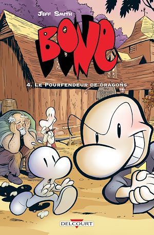 Téléchargez le livre :  Bone T04 - Le Pourfendeur de dragons