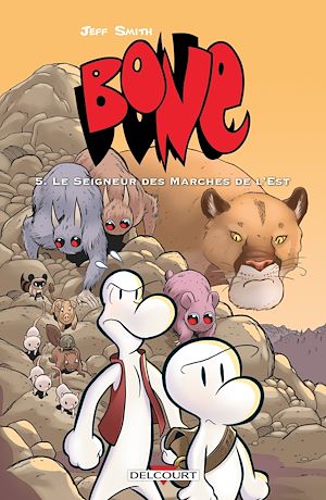 Téléchargez le livre :  Bone T05 - Le Seigneur des marches de l'Est