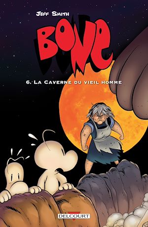 Téléchargez le livre :  Bone T06 - La Caverne du vieil homme
