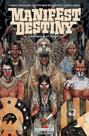 Téléchargez le livre :  Manifest destiny T02 - Amphibiens et insectes