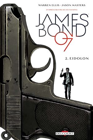 Téléchargez le livre :  James Bond T02 - Eidolon