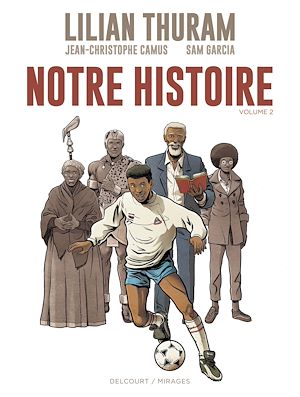 Téléchargez le livre :  Notre Histoire - Volume 2