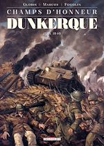 Télécharger le livre :  Champs d'honneur - Dunkerque - Mai 1940